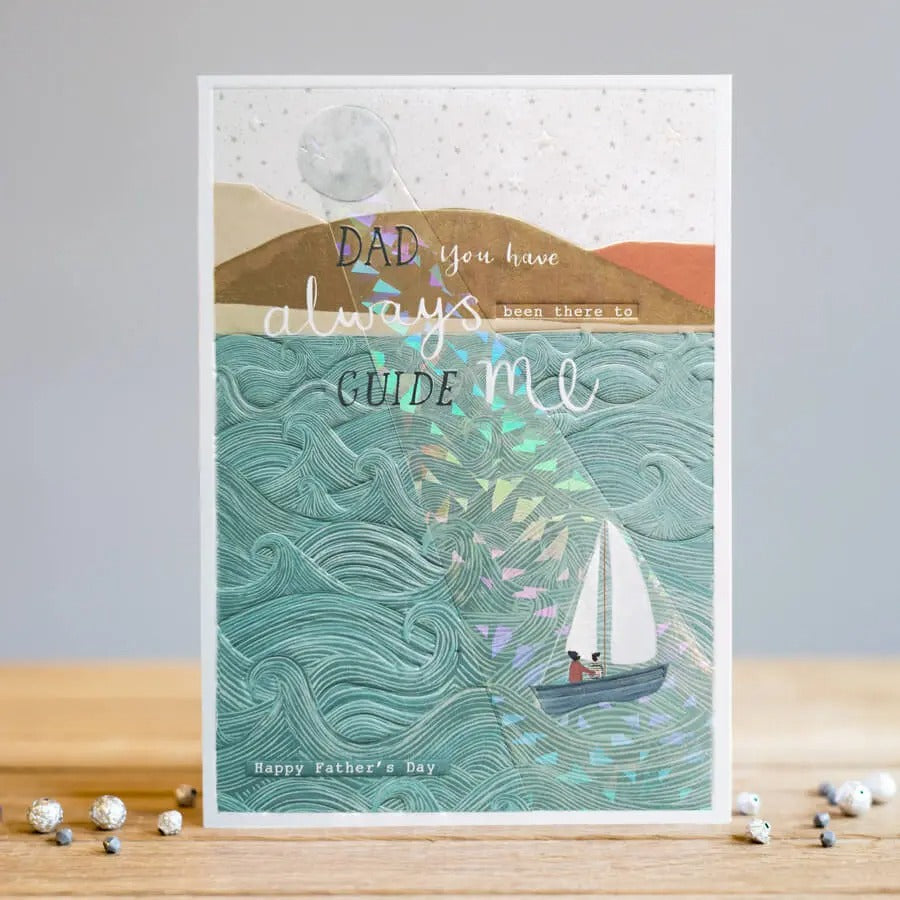 "Dad you have always been there to guide me" Greeting Card 5" x 7"